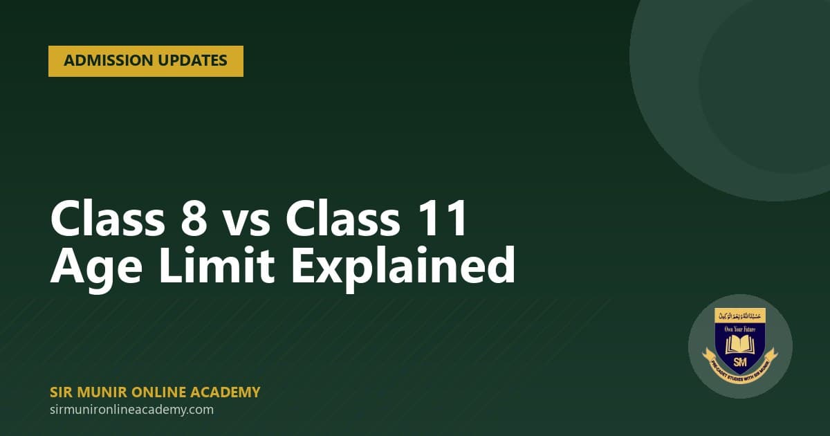 Cadet College Age Limit: Class 8 vs Class 11 Entry Explained for Parents